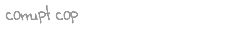 corrupt cop