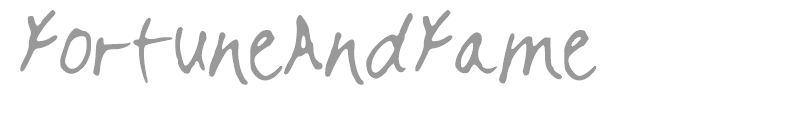FortuneAndFame