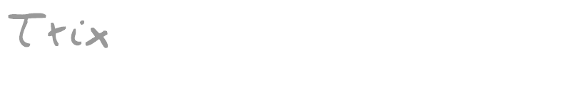 Trix