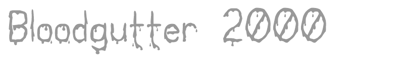 Bloodgutter 2000