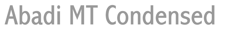 Abadi MT Condensed