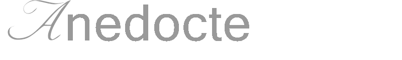 Anedocte