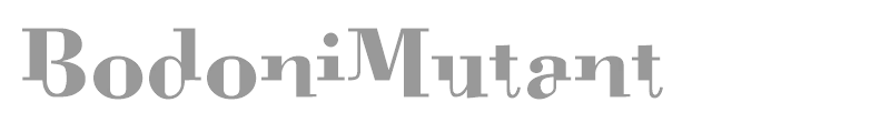 Bodoni Mutant