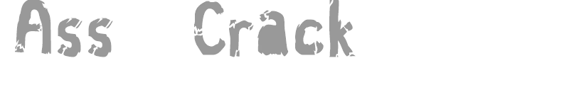 Ass Crack