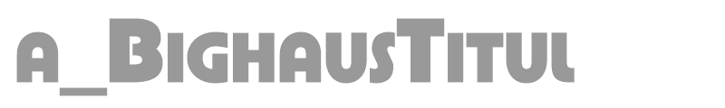 a_BighausTitul
