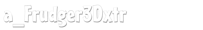 a_Frudger3Dxtr