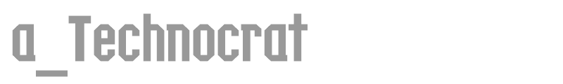 a_Technocrat