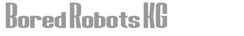 Bored Robots KG