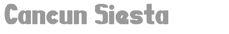 Cancun Siesta