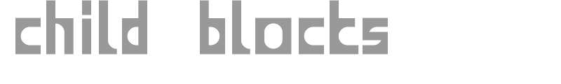 child blocks