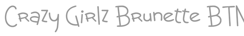 Crazy Girlz Brunette BTN