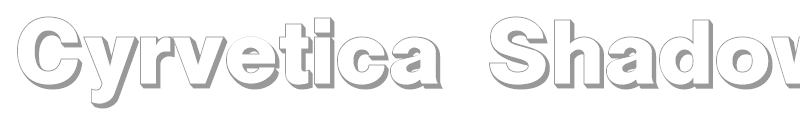Cyrvetica Shadow