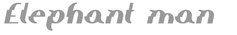 Elephant man