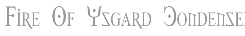 Fire Of Ysgard Condensed