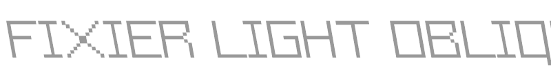 Fixier Light Oblique