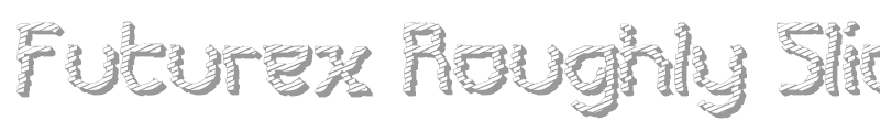 Futurex Roughly Sliced