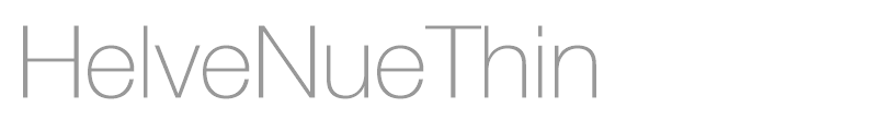 HelveNueThin