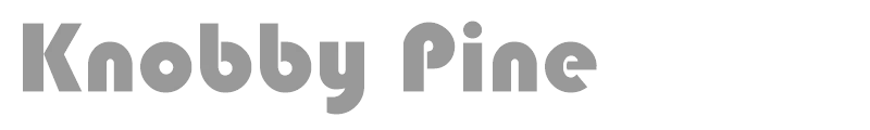 Knobby Pine