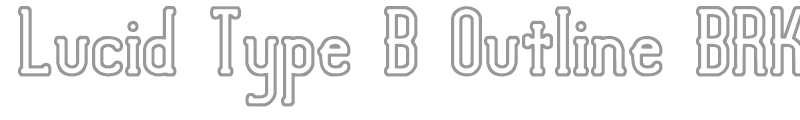 Lucid Type A Outline BRK
