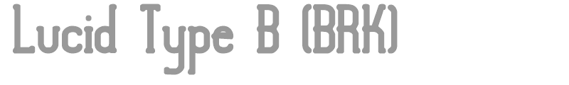 Lucid Type B BRK