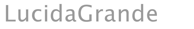 LucidaGrande