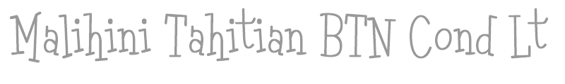 Malihini Tahitian BTN Cond Lt