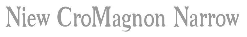 Niew CroMagnon Narrow