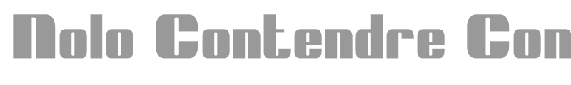 Nolo Contendre Condensed