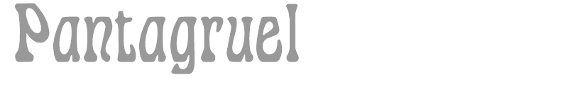 Pantagruel!"