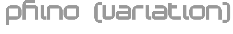 Phino (Variation)