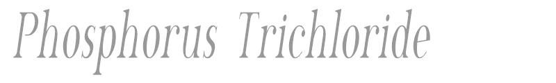 Phosphorus Trichloride