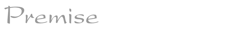 Premise