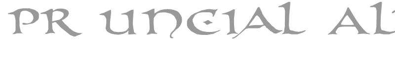 PR Uncial Alt Caps 2
