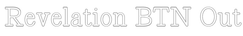 Revelation BTN Out
