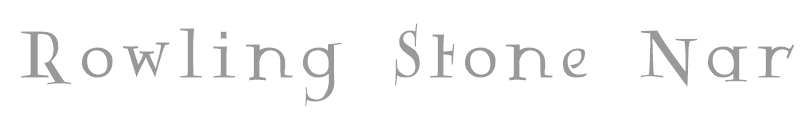Rowling Stone Narrow
