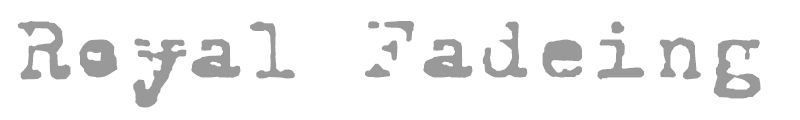 Royal Fadeing
