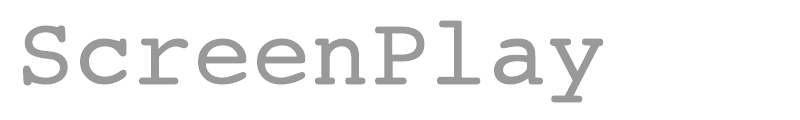 ScreenPlay