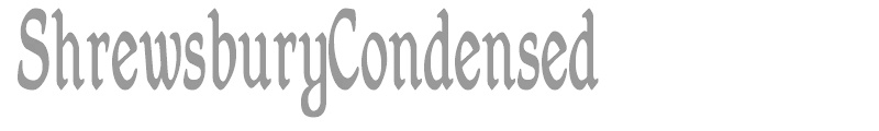 ShrewsburyCondensed