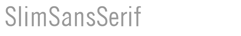 SlimSansSerif