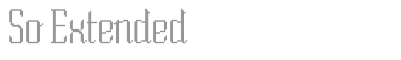 So Extended