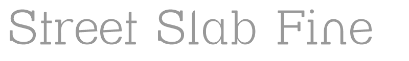 Street Slab Fine