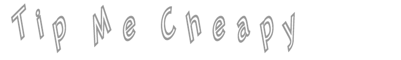 Tip Me Cheapy