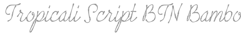 Tropicali Script BTN Bamboo