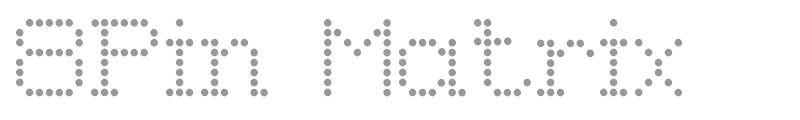 8Pin Matrix
