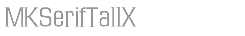MKSerifTallX