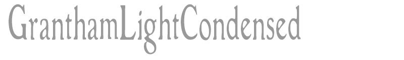 GranthamLightCondensed