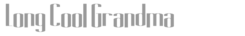 Long Cool Grandma