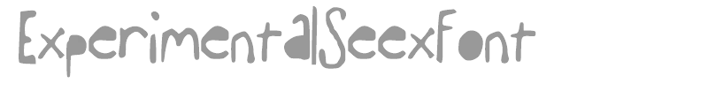 Experimental Seex Font