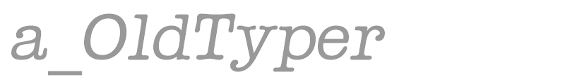 a_OldTyper