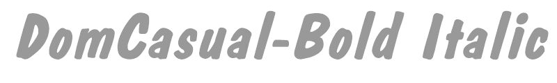 DomCasual-Bold Italic
